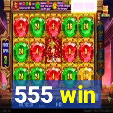 555 win